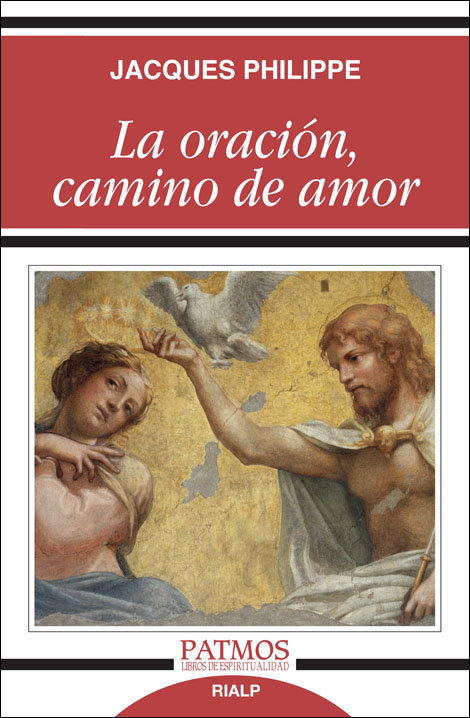 E-kniha La oracion, camino de amor Jacques Philippe