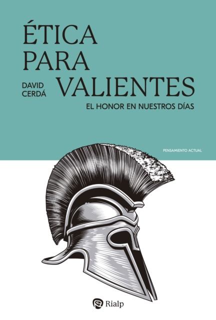 E-book Etica para valientes David Cerda Garcia
