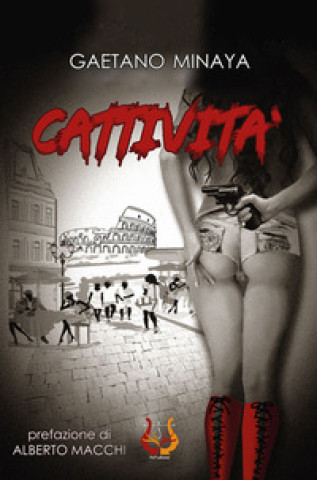 Kniha Cattività Gaetano Minaya