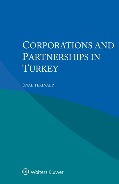 E-knjiga Corporations and Partnerships in Turkey Unal Tekinalp