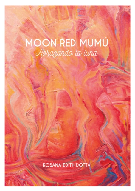 E-book Moon Red Mumu : abrazando la luna Rosana Edith Dotta