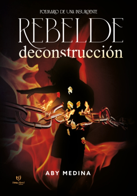 E-knjiga Rebelde deconstruccion Abigail Claudia Medina