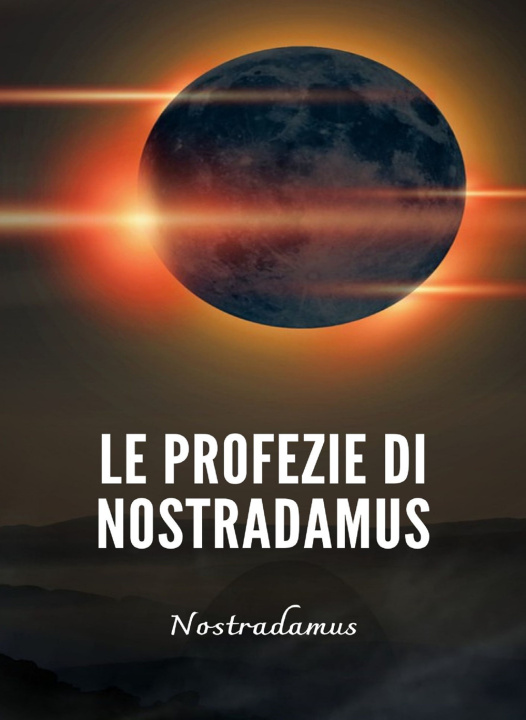 Kniha profezie di Nostradamus Nostradamus