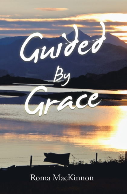 E-knjiga Guided by Grace Roma MacKinnon