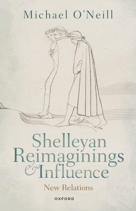 Kniha Shelleyan Reimaginings and Influence O'Neill