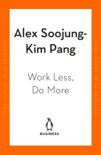 Carte Work Less, Do More Alex Soojung-Kim Pang