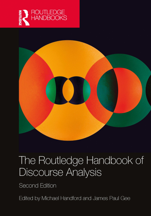 Könyv Routledge Handbook of Discourse Analysis 
