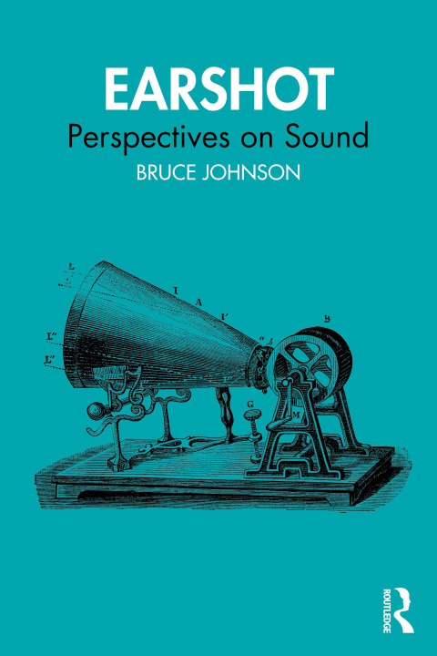 Knjiga Earshot Bruce Johnson