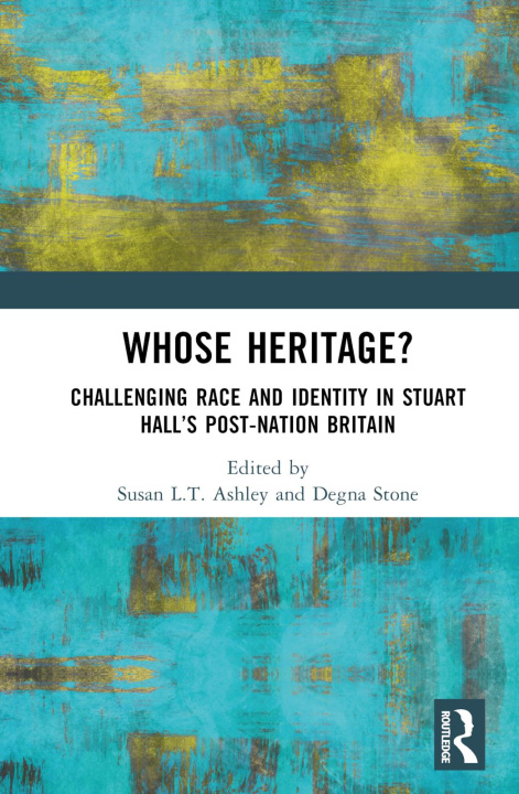 Knjiga Whose Heritage? Susan L.T. Ashley