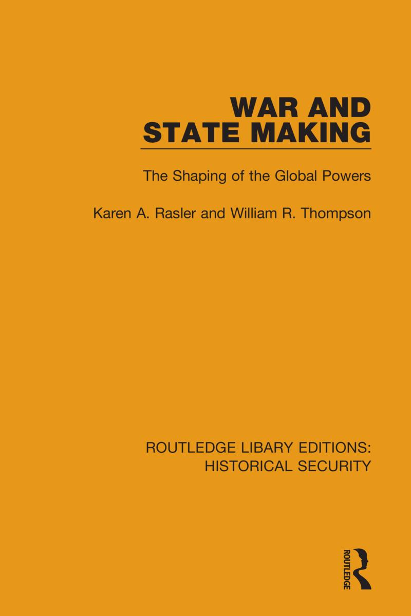 Книга War and State Making Karen A. Rasler