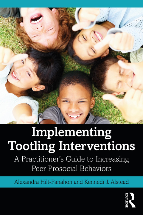 Knjiga Implementing Tootling Interventions Alexandra Hilt-Panahon