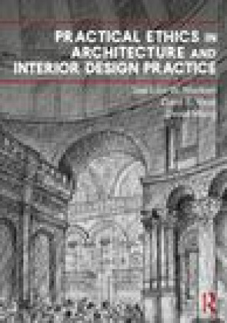 Kniha Practical Ethics in Architecture and Interior Design Practice Sue Lani Madsen