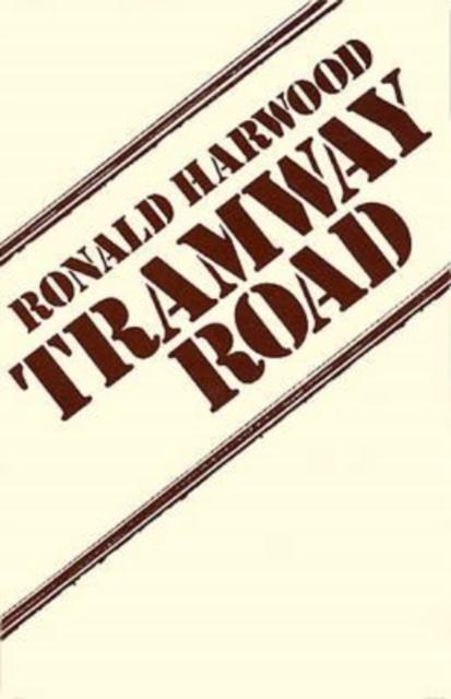 Buch Tramway Road Ronald Harwood