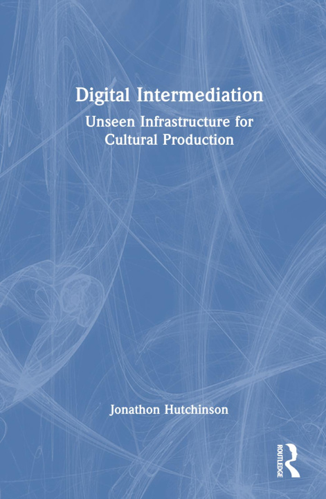 Βιβλίο Digital Intermediation Hutchinson