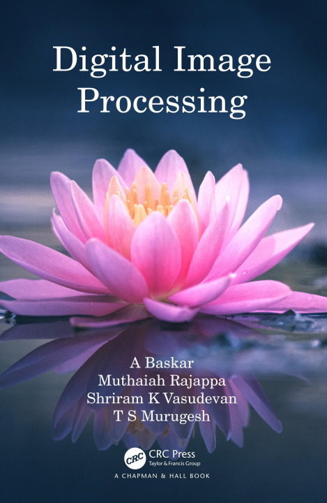 Knjiga Digital Image Processing A (Amrita school of Engg.) Baskar