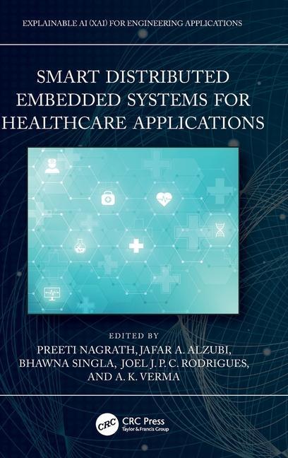 Könyv Smart Distributed Embedded Systems for Healthcare Applications 