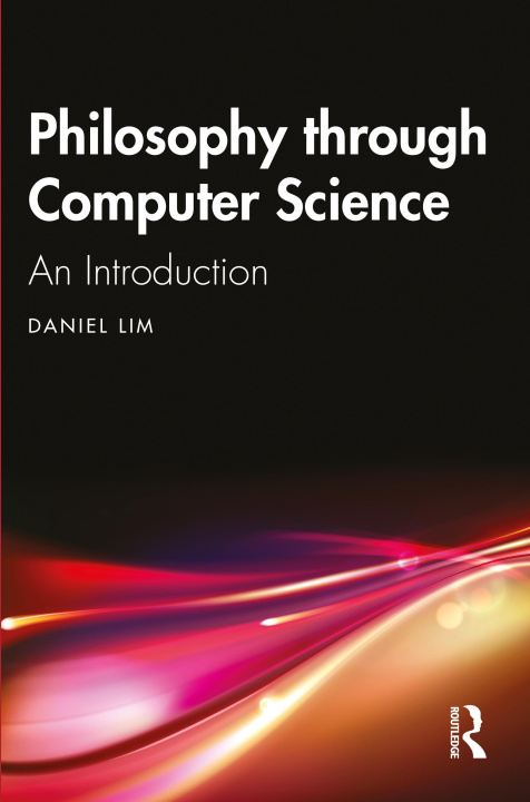 Boek Philosophy through Computer Science Daniel Lim
