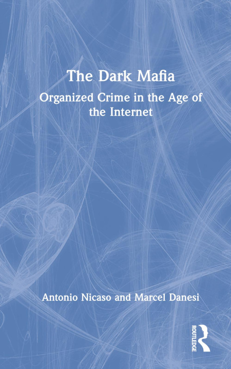 Book Dark Mafia Antonio Nicaso