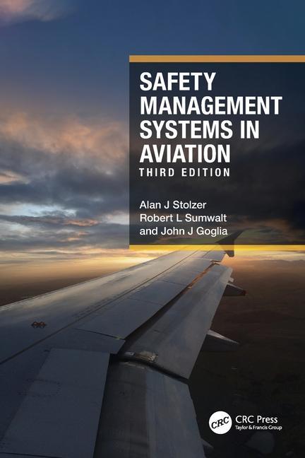 Carte Safety Management Systems in Aviation Alan J Stolzer