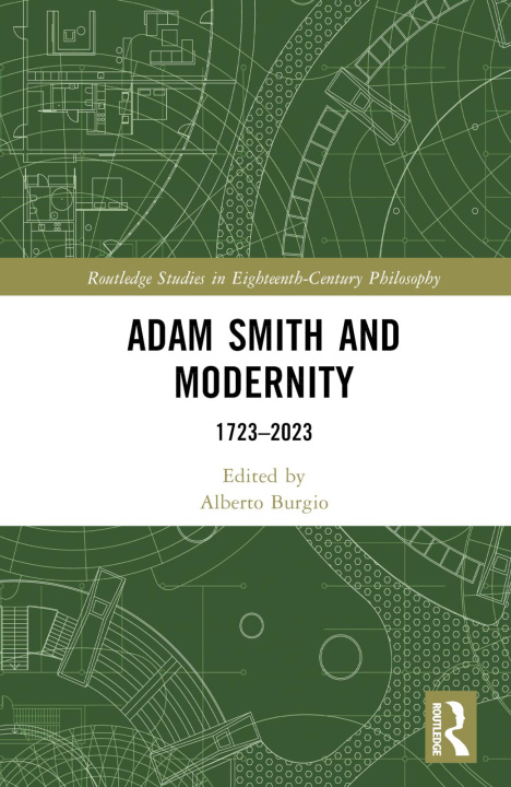 Knjiga Adam Smith and Modernity Alberto Burgio