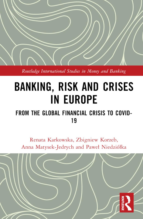 Boek Banking, Risk and Crises in Europe Renata Karkowska