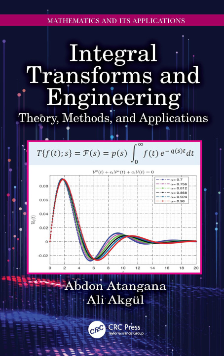 Knjiga Integral Transforms and Engineering Abdon (University of the Free State) Atangana