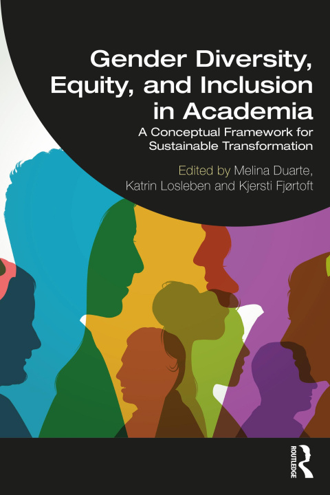 Könyv Gender Diversity, Equity, and Inclusion in Academia 