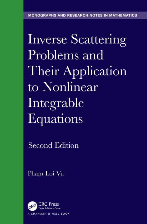 Book Inverse Scattering Problems and Their Application to Nonlinear Integrable Equations Pham Loi Vu