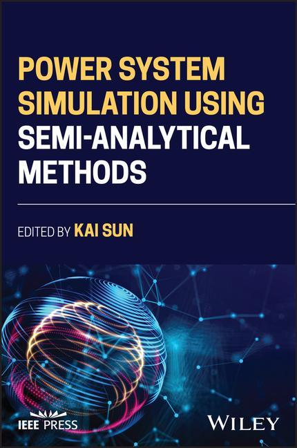 Knjiga Power System Simulation Using Semi-Analytical Meth ods Sun
