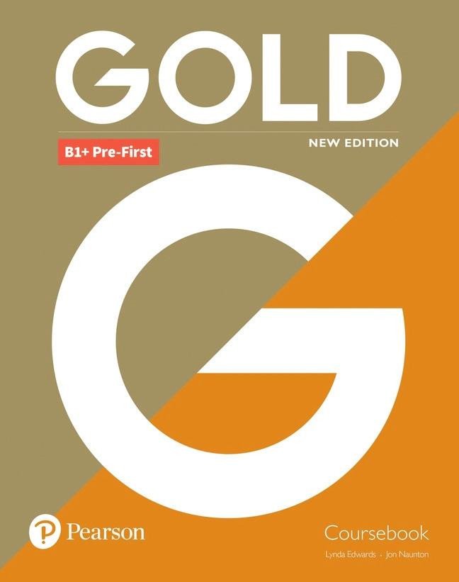 Kniha Gold 6e B1+ Pre-First Student's Book with Interactive eBook, Digital Resources and App 