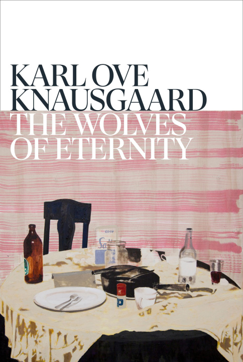 Kniha Wolves of Eternity Karl Ove Knausgaard