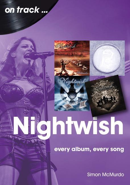 Книга Nightwish On Track Simon McMurdo