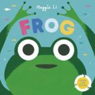 Kniha Little Life Cycles: Frog Maggie Li