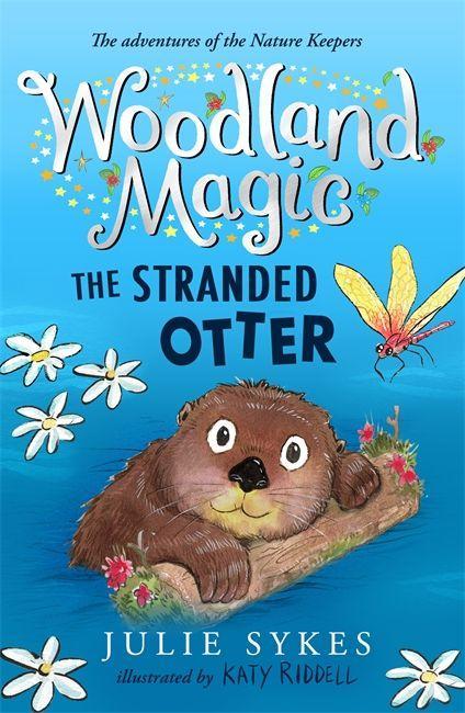Book Woodland Magic 3: The Stranded Otter Julie Sykes