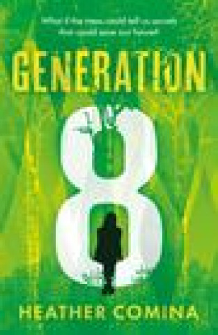 Knjiga Generation 8 Heather Comina