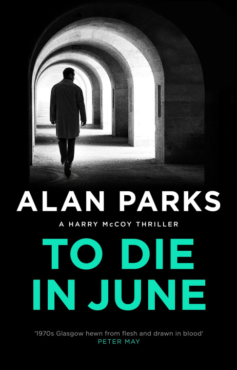 Kniha To Die In June Alan Parks