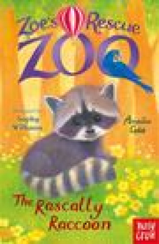 Kniha Zoe's Rescue Zoo: The Rascally Raccoon Amelia Cobb