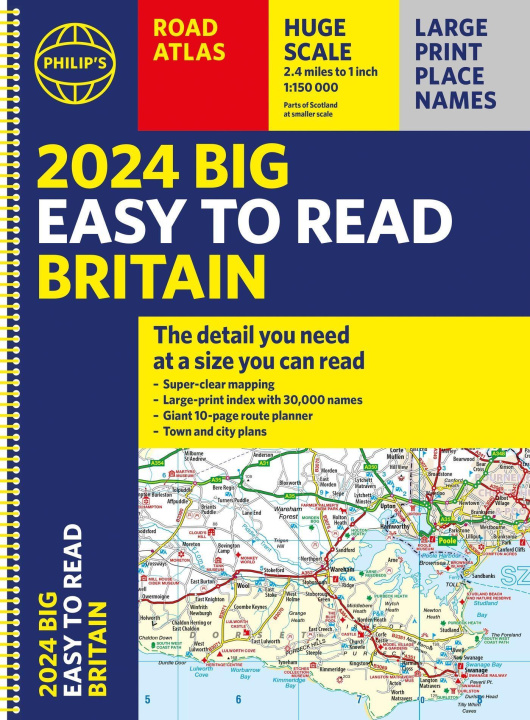 Könyv 2024 Philip's Big Easy to Read Britain Road Atlas Philip's Maps