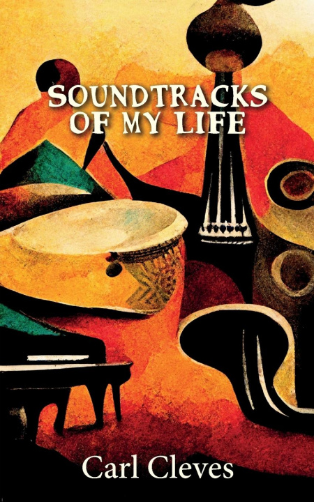 Knjiga soundtracks of my life carl cleves
