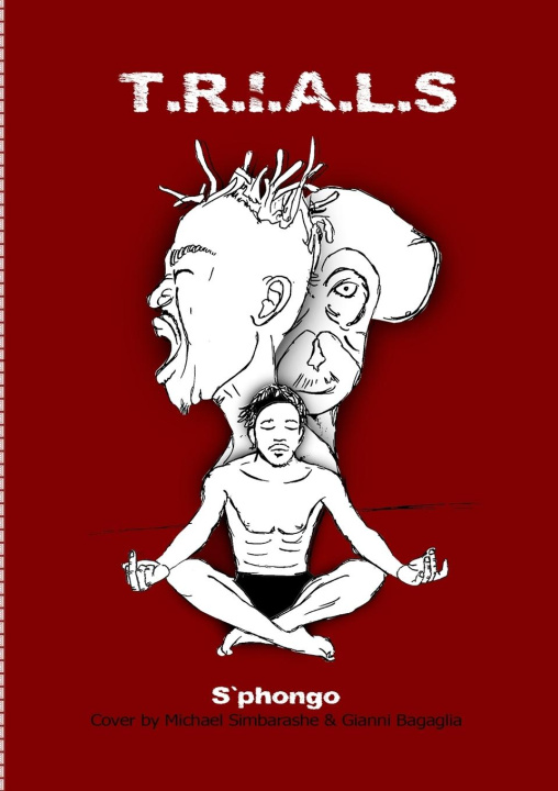 Knjiga TRIALS Philani A. Nyoni
