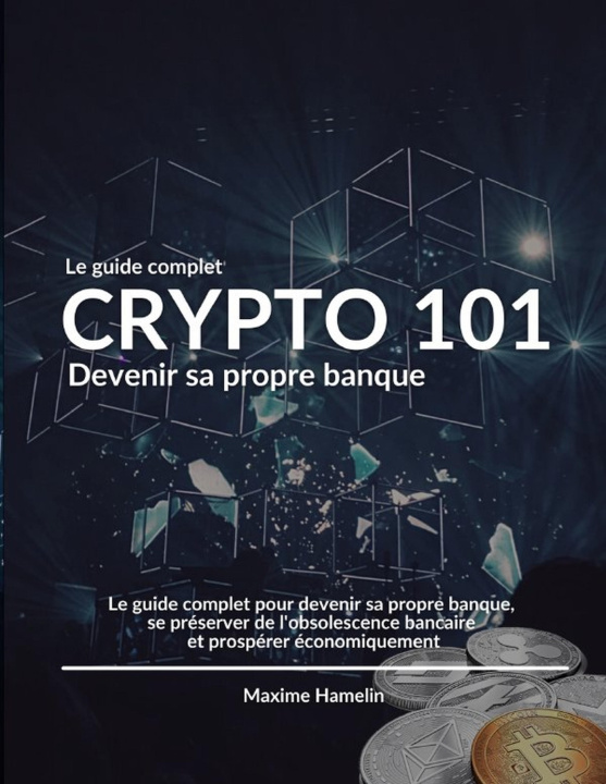 Knjiga Crypto 101 Maxime Hamelin