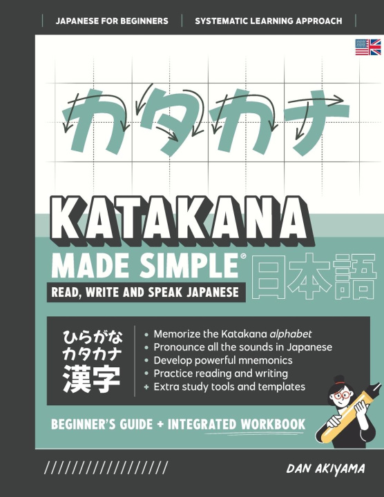 Книга Learning Katakana - Beginner's Guide and Integrated Workbook | Learn how to Read, Write and Speak Japanese 
