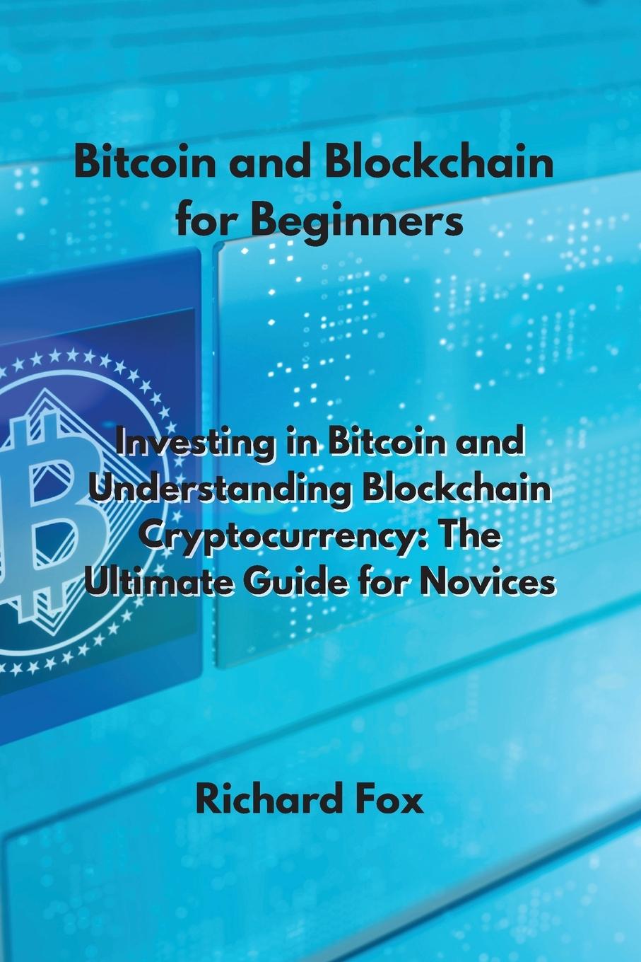 Kniha Bitcoin and Blockchain for Beginners 