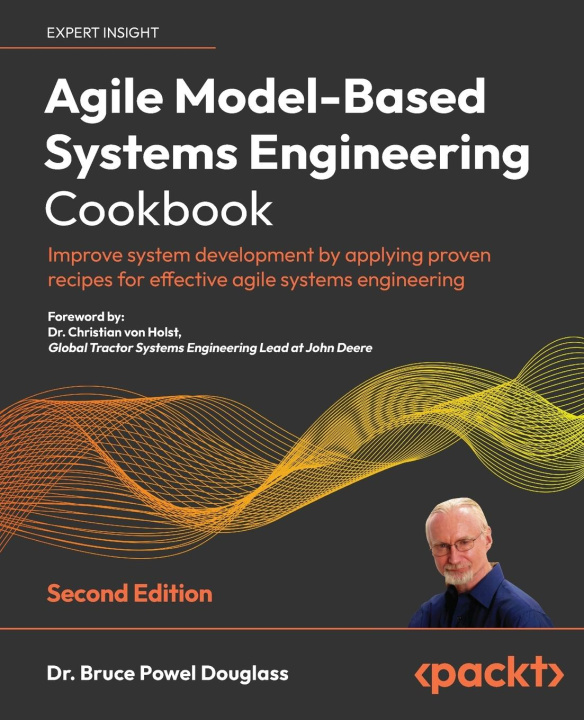 Kniha Agile Model-Based Systems Engineering Cookbook - Second Edition 