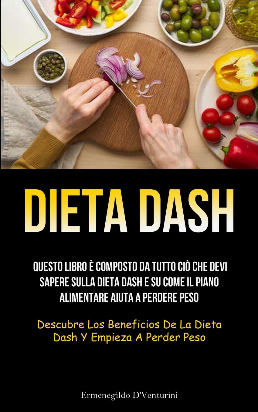 Buch Dieta Dash Ermenegildo D'Venturini
