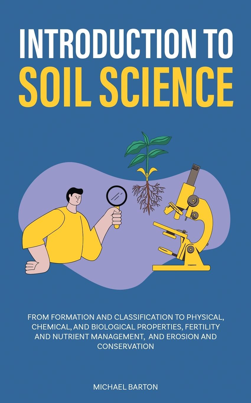Knjiga Introduction to Soil Science Michael Barton