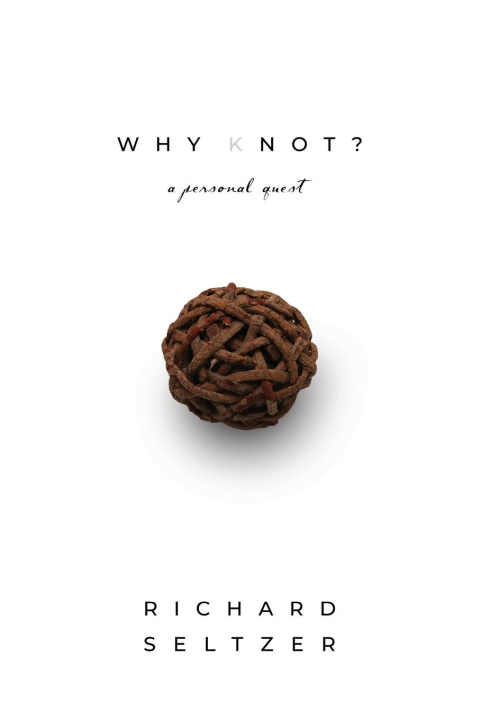 Buch Why Knot Richard Seltzer