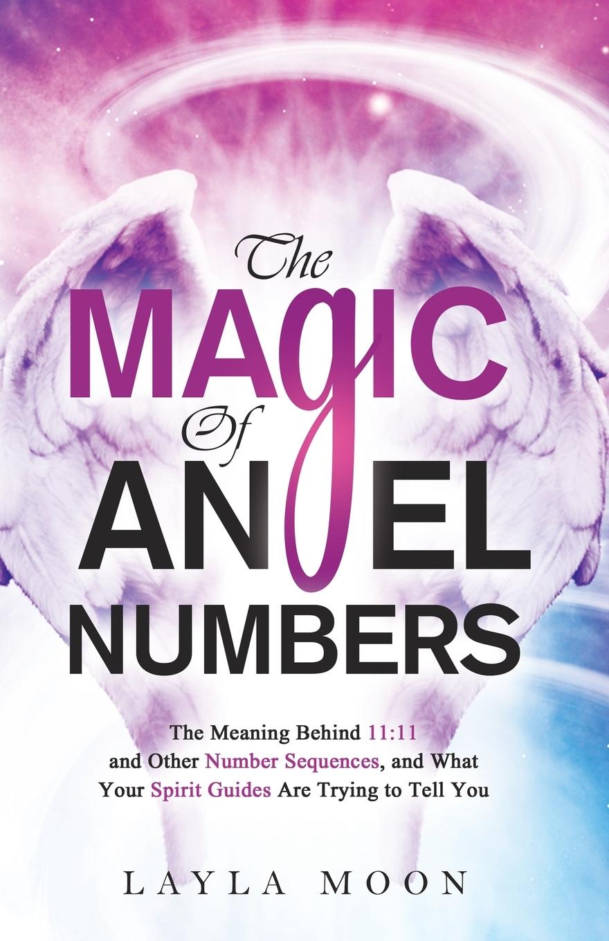 Livre The Magic of Angel Numbers 