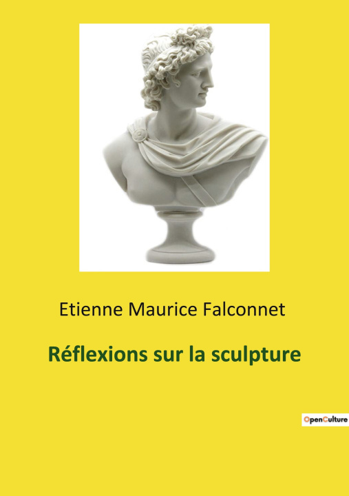 Knjiga Réflexions sur la sculpture Falconnet
