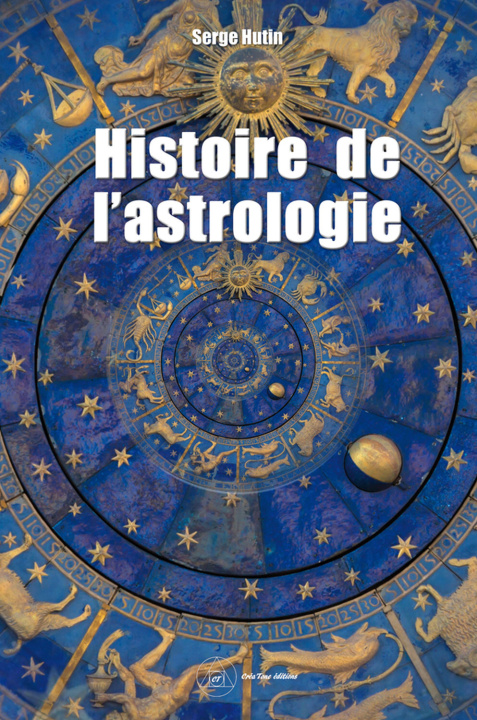 Kniha Histoire de l'astrologie Hutin